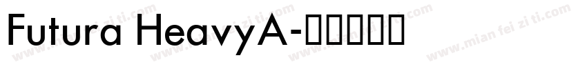 Futura HeavyA字体转换